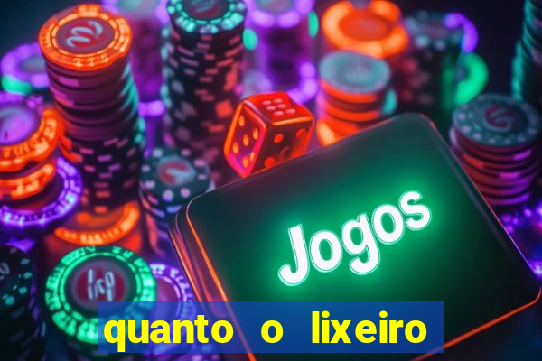 quanto o lixeiro ganha por ano